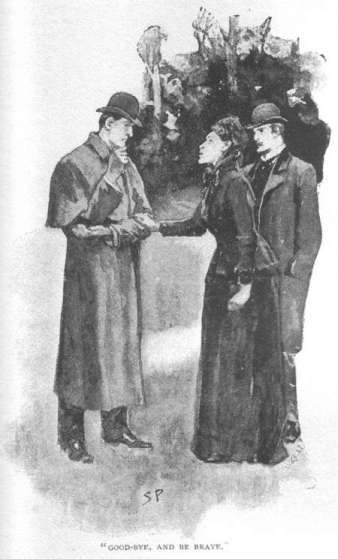 Good-bye, and be brave.