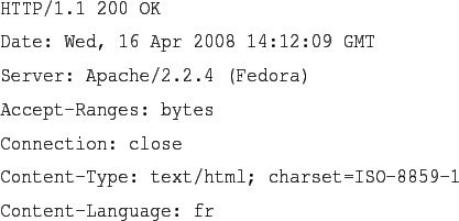 \begin{figure}
\begin{verbatim}
HTTP/1.1 200 OK
Date: Wed, 16 Apr 2008 14:12...
...ext/html; charset=ISO-8859-1
Content-Language: fr\end{verbatim}
\end{figure}