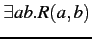 $\exists ab.R(a,b)$