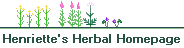 Henriette's Herbal Homepage
