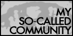 My So-Called Community