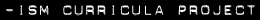 -ISM (N.) Curricula Project