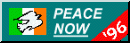 Peace Now!