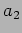 $\displaystyle a_2$