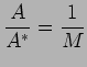 $\displaystyle { A \over A^{*}} = {1 \over M}$