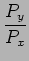 $\displaystyle {P_y \over P_x}$