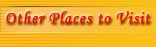 Other Places To Visit