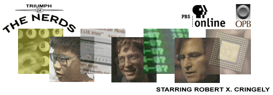 Triumph of the
Nerds