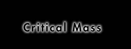 Critical Mass