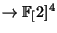 $ \rightarrow\FF[2]^4$