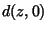 $\displaystyle d(z,0)$