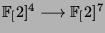 $ \FF[2]^4\longrightarrow\FF[2]^7$