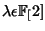 $ \lambda\epsilon\FF[2]$