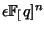 $ \epsilon \FF[q]^n$