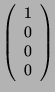 $\displaystyle \left( \begin{array}{c}1\\ 0\\ 0\\ 0 \end{array}\right)$