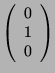 $\displaystyle \left( \begin{array}{c}0\\ 1\\ 0 \end{array}\right)$