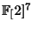 $ \FF[2]^7$
