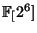 $ \FF[2^6]$