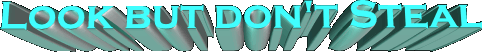 look but don't steal!