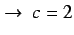 $ 1 \leq \alpha \leq 2$