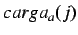$ \displaystyle C(a)=\frac{carga_a(j)}{B(a)}\ \equiv$