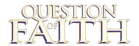 Question of Faith